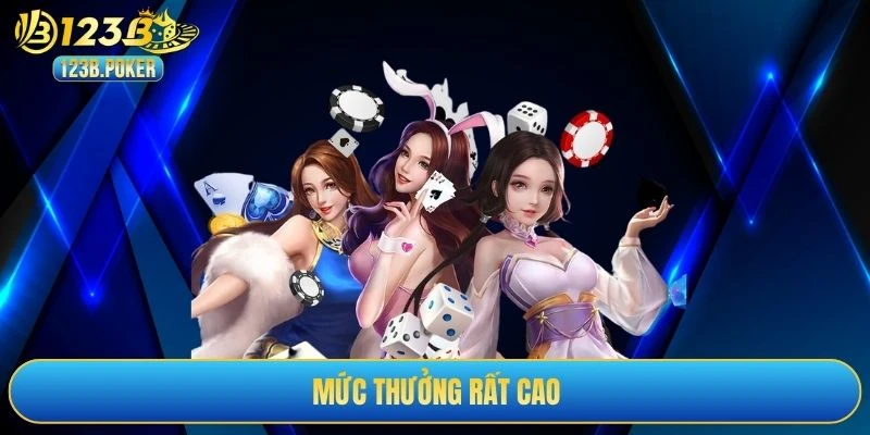 Mức thưởng rất cao